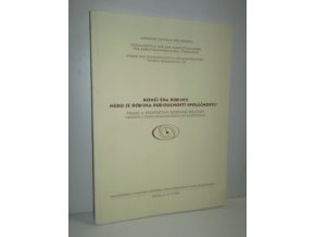 Končí éra rodiny, nebo je rodina budoucností společnosti? : praxe a perspektivy rodinné politiky : sborník z česko-německo-rakouské konference, Praha 16.-17.11.1999