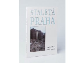 Staletá Praha. XXII, Památky pod zemí