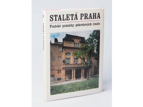 Staletá Praha : sborník Pražského střediska státní památkové péče a ochrany přírody. 11, Pražské památky pokrokových tradic