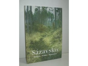 Sázavsko : historie, tradice, současnost : sborník X.