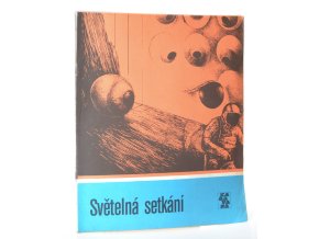 Světelná setkání : výbor z německých sci-fi povídek