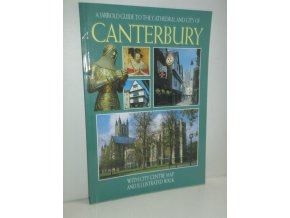 A Jarrold Guide to the Cathedral and City of Canterbury