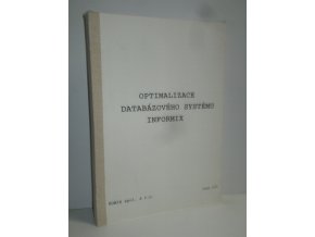 Optimalizace databázového systému Informix