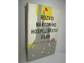 Rozvoj národního hospodářství ČSSR od 11. do 12. sjezdu KSČ