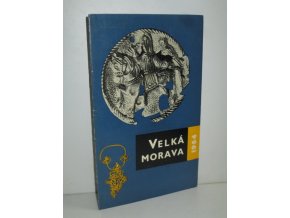 Velká Morava : Katalog výstavy