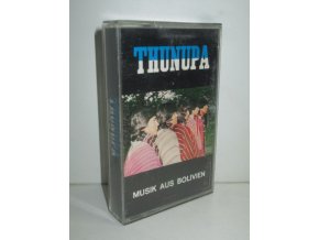 Thunupa : Musik aus Bolivien