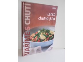 Lehká chutná jídla