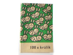 100x králík : propagační brožura