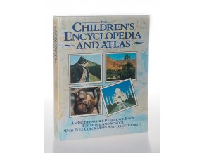 The Children's Encyclopaedia and Atlas
