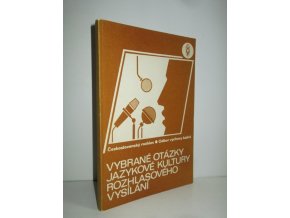 Vybrané otázky jazykové kultury rozhlasového vysílání