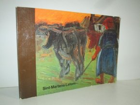 Sint - Martens - Latem : and the painters of the Leie-country