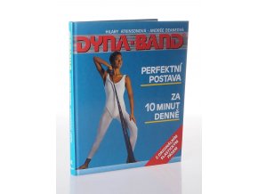 Dyna-Band : perfektní postava za 10 minut denně