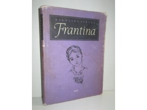 Frantina : Určeno pro odb. školy (1959)