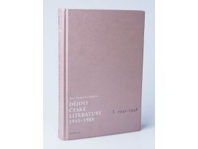 Dějiny české literatury 1945-1989 : 1. díl 1945-1948 + CD