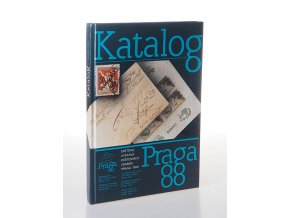 Katalog - Světová výstava poštovních známek Praga 1988 : Světová výstava poštovních známek Praga 1978 = Vsemirnaja vystavka počtovych marok Praga 1978 : Exposition mondiale de timbres-poste Praga 1978 : World postage stamps exhibition Pr