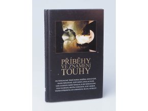 Příběhy ve znamení touhy