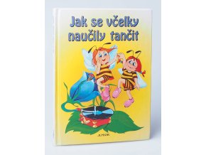 Jak se včelky naučily tančit
