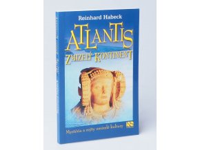 Atlantis : zmizelý kontinent