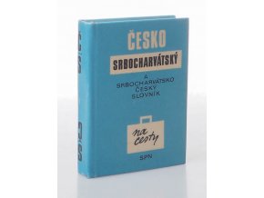 Česko-srbocharvátský a srbocharvátsko-český slovník na cesty