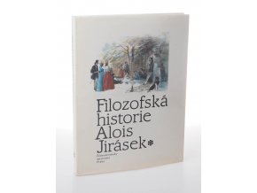Filozofská historie Alois Jirásek