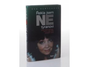 Řekla jsem NE tyranovi