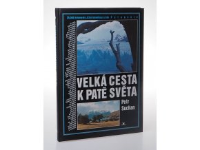 Velká cesta k patě světa