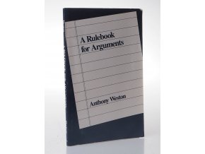 A Rulebook for Arguments