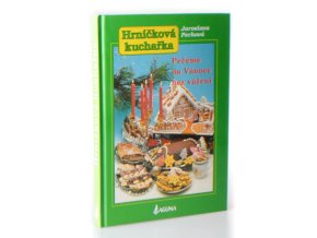 Hrníčková kuchařka : Pečeme na Vánoce bez vážení (1998)