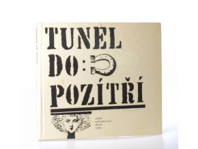 Tunel do pozítří : výbor z anglických a amerických vědeckofantastických povídek