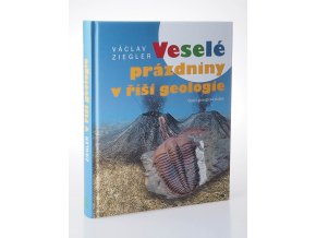 Veselé prázdniny v říši geologie