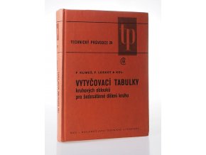 Vytyčovací tabulky kruhových oblouků pro šedesátinné dělení kruhu