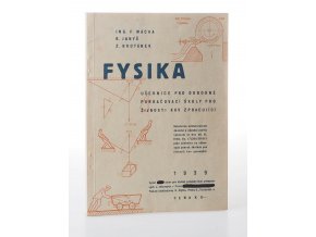 Fysika : učebnice pro odborné pokračovací školy pro živnosti kov zpracující