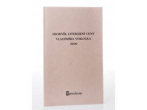 Sborník Literární ceny Vladimíra Vokolka 2000