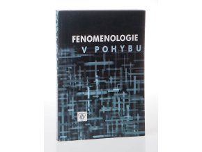 Fenomenologie v pohybu