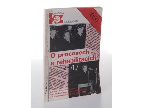 O procesech a rehabilitacích. 1. díl