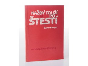 Každý touží po štěstí