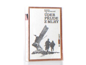 Úder přijde z mlhy