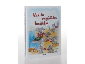 Vařila myšička kašičku