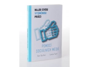 Najdi svou vysněnou práci pomocí sociálních médií