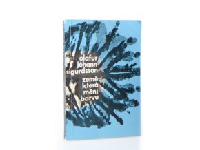 Země, která mění barvu