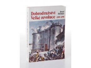 Dobrodružství Velké revoluce 1789 - 1799