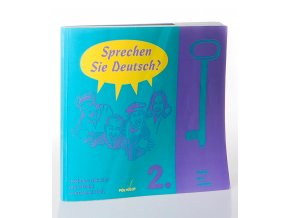 Sprechen Sie Deutsch? 2. učebnice němčiny pro střední a jazykové školy : kniha pro učitele