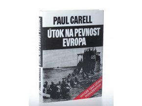 Útok na pevnost Evropa: invaze 1944 očima poražených