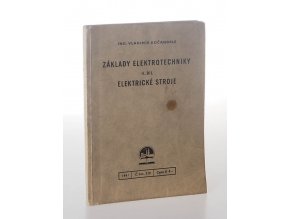 Základy elektrotechniky: elektrické stroje. 2. díl