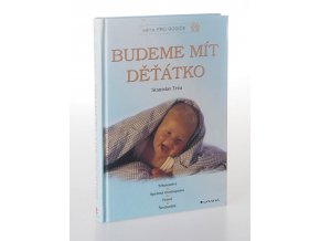 Budeme mít děťátko (2002)