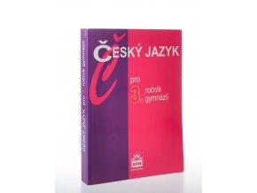 Český jazyk pro 3. ročník gymnázií (2002)