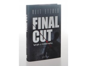 Final cut : vrah z internetu