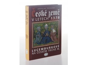 České země v letech 1378-1437: Lucemburkové na českém trůně II