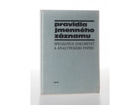 Pravidla jmenného záznamu : speciálních dokumentů a analytického popisu.