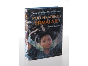 Pod hradbou Himaláje aneb Hledání Šangri-la